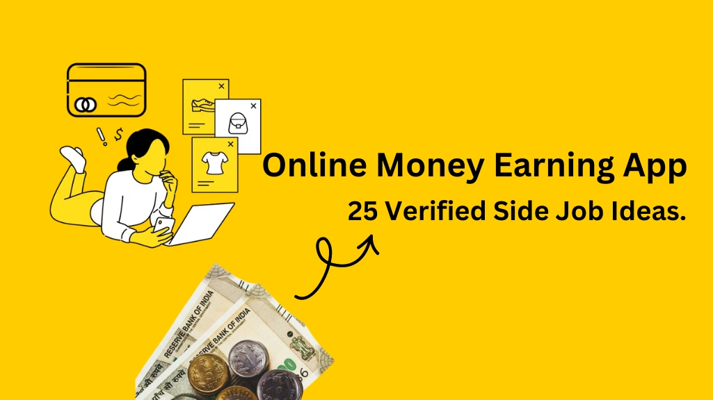 Online Money Earning App: 25 Verified Side Job Ideas.